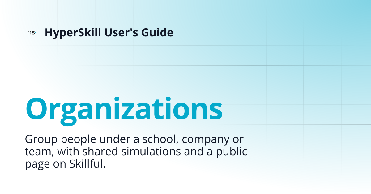 Organizations | HyperSkill User's Guide