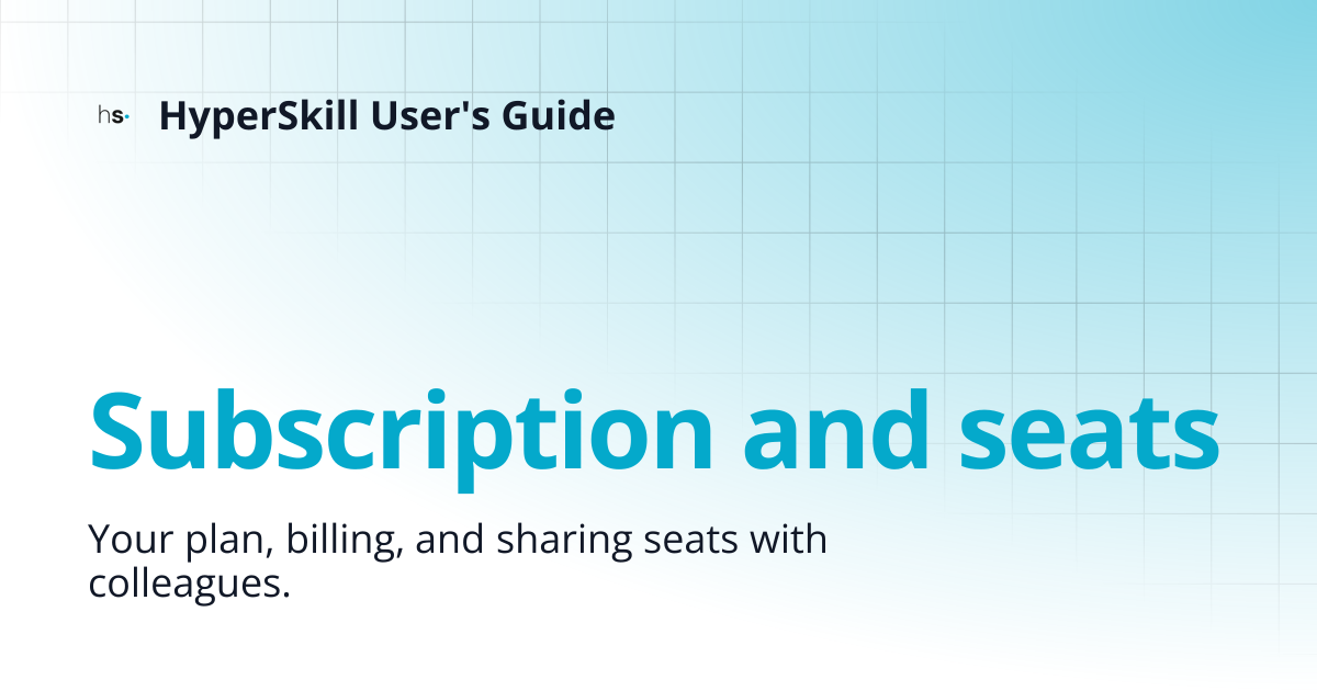 Subscription and Seat Management | HyperSkill User's Guide