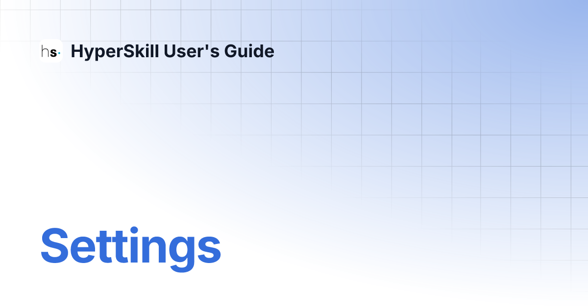 Settings | HyperSkill User's Guide